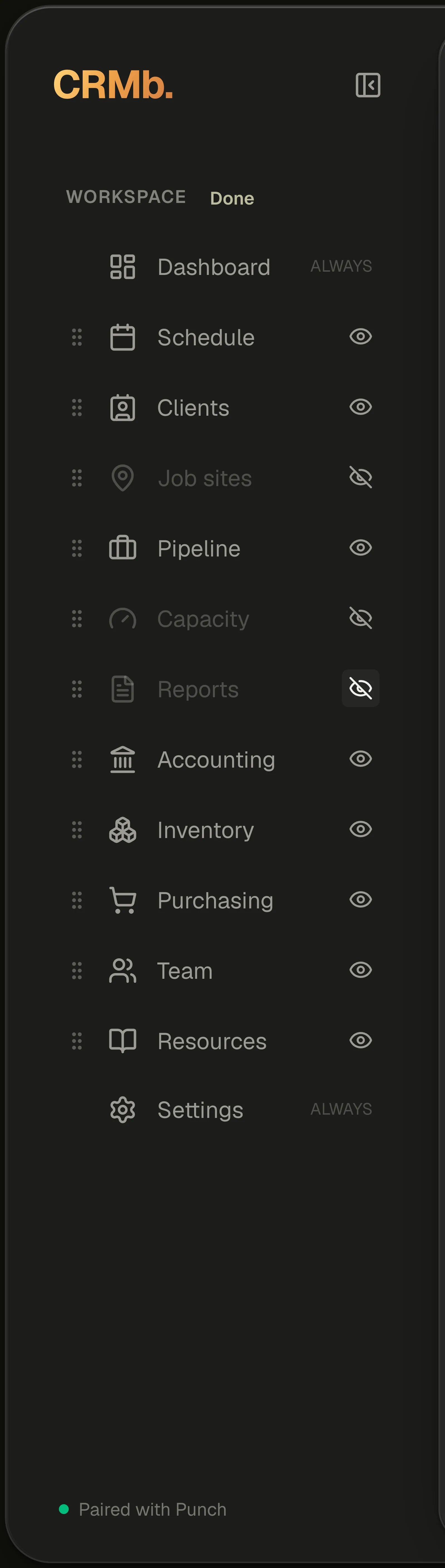 The sidebar in edit mode with Job sites, Capacity and Reports dimmed and their eyes crossed out, every other tab at full strength.