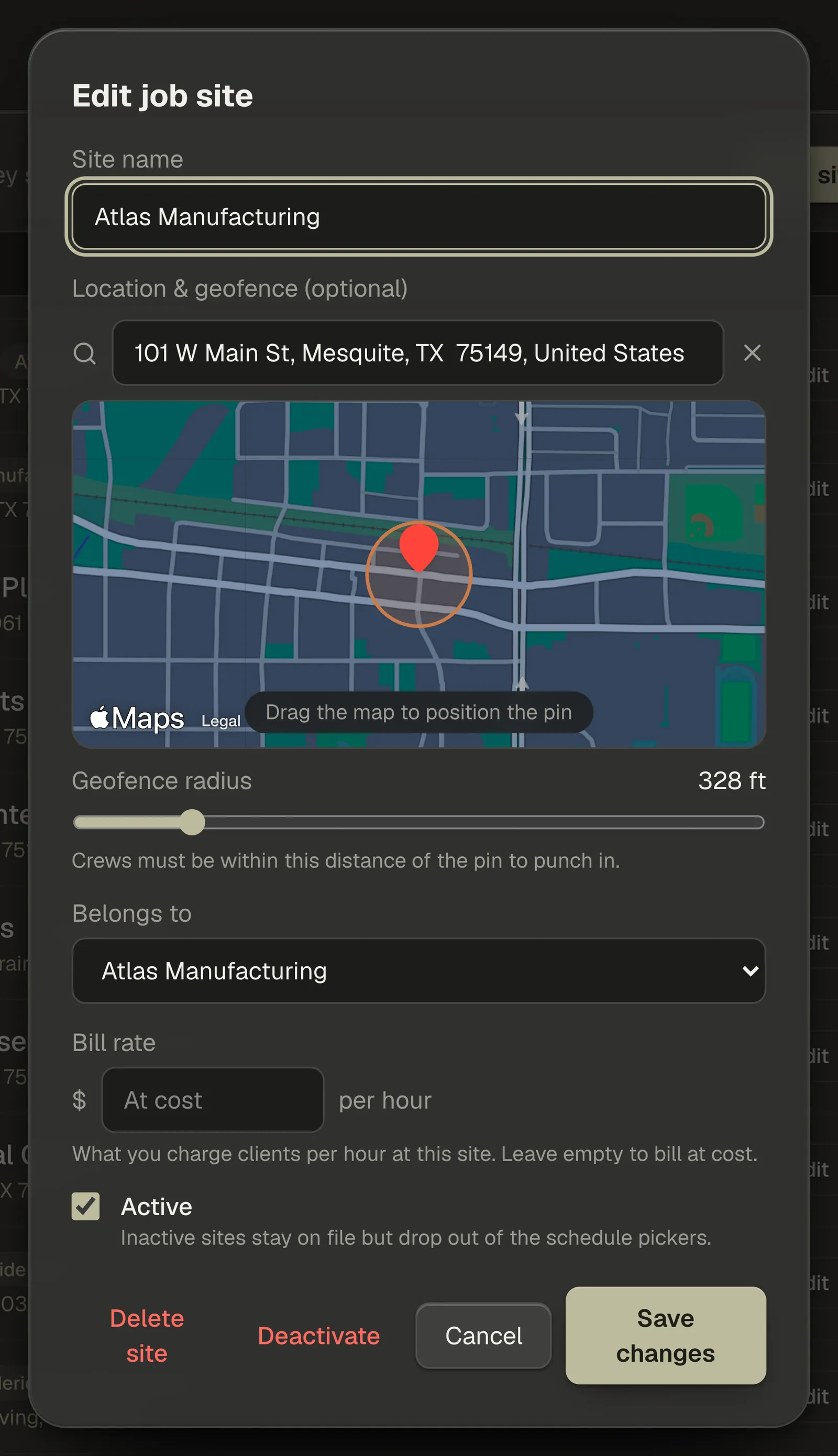 Edit job site in a browser: the Site name field, the address search and map, the geofence radius slider, the Belongs to picker, the Bill rate field, the Active checkbox, and Delete site, Deactivate, Cancel and Save changes along the bottom.